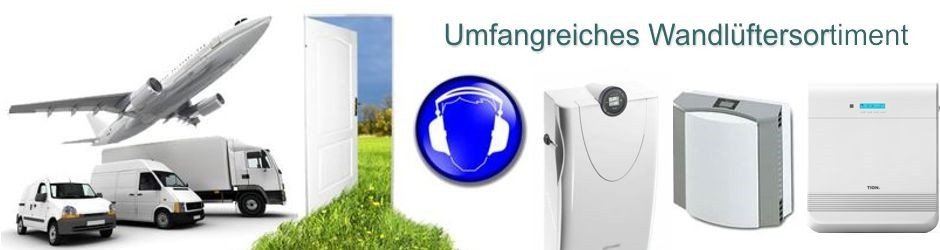 Wandlüfter und Schalldämmlüfter. NEU: Der TION Breezer O2